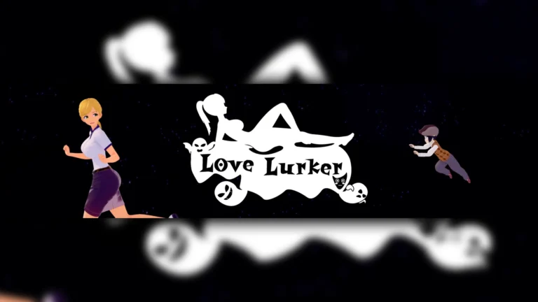 Love Lurker v1.0